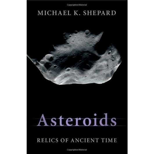 Asteroids - Relics Of Ancient Time