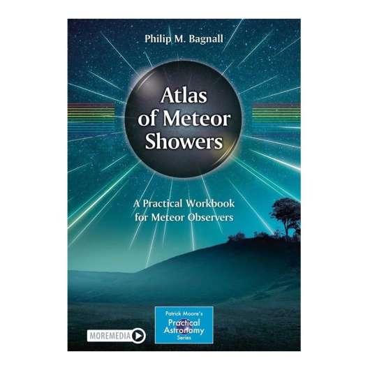 Atlas of Meteor Showers - A Practical Workbook for Meteor Observers