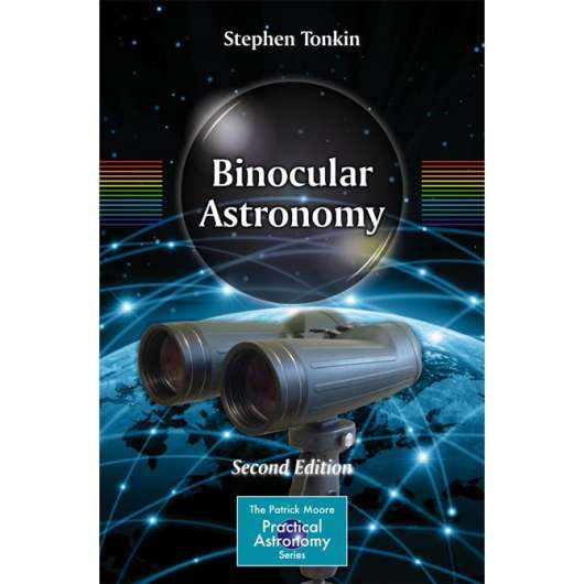 Binocular Astronomy - Second Edition