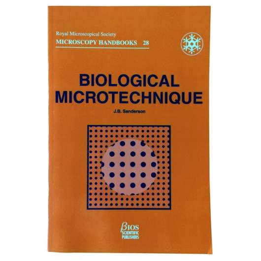 Biological Microtechniques: Sanderson