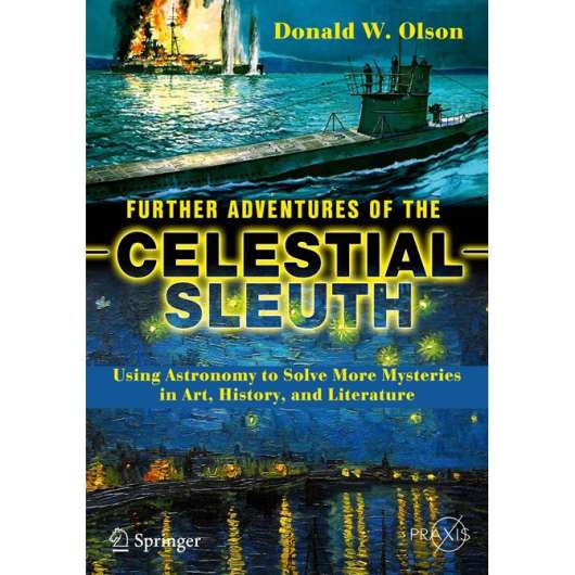 Further Adventures Of The Celestial Sleuth