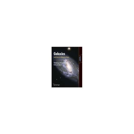 Galaxies And How To Observe Them