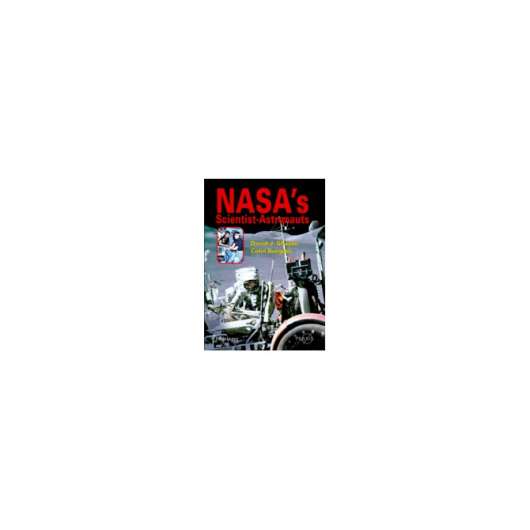 NASAs Scientist-Astronauts
